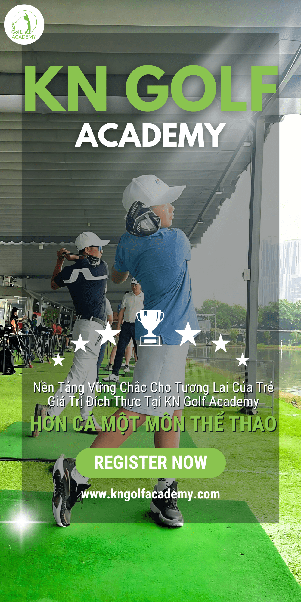 Nền Tảng Vững Chắc Cho Tương Lai Của Trẻ: Giá Trị Đích Thực Tại KN Golf Academy