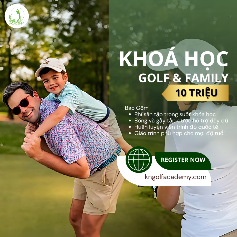Tại Sao Nên Cho Gia Đình Bắt Đầu Học Golf Ngay Hôm Nay?
